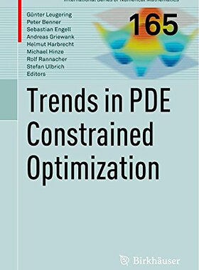 【预订】Trends in PDE Constrained Optimization