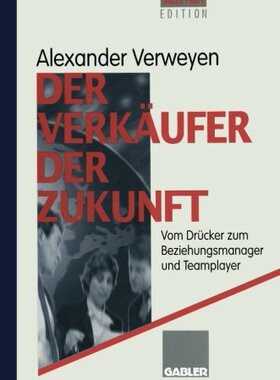 【预售】Der Verkaufer Der Zukunft: Vom Drucker Zum Bez...