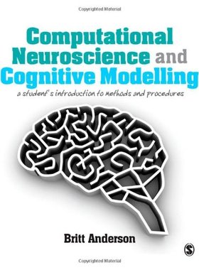 【预售】Computational Neuroscience and Cognitive Modellin...