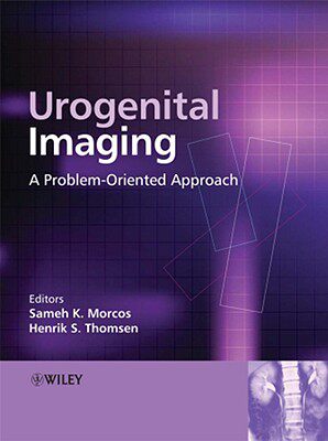【预售】Urogenital Imaging: A Problem-Oriented Approach