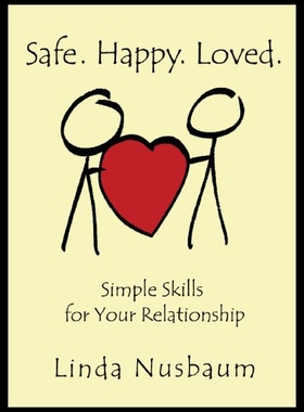 【预售】Safe. Happy. Loved. Simple Skills for Your Relati