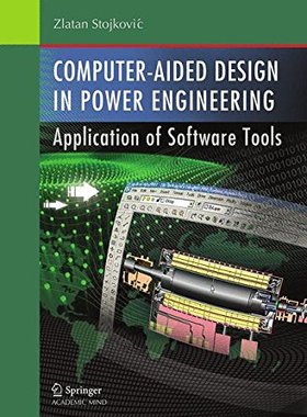 【预订】Computer- Aided Design in Power Engi...