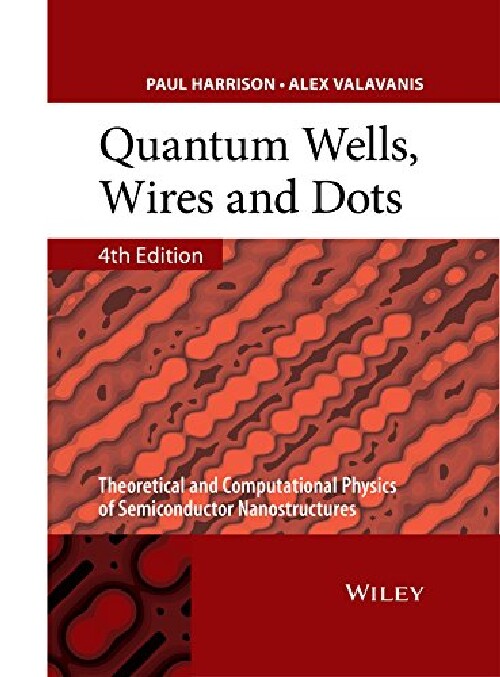 Quantum Wells, Wires and Dots - Theo...