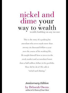【预售】Nickel and Dime Your Way to Wealth: Wealth Buildi
