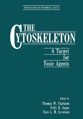【预售】The Cytoskeleton: A Target for Toxic Agents