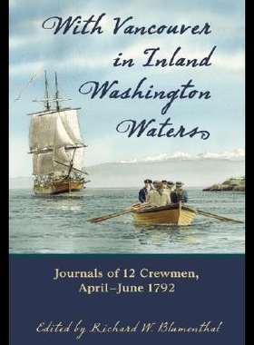 【预售】With Vancouver in Inland Washington Waters: Journ