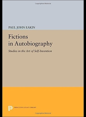 【预售】Fictions in Autobiography: Studies in the Art of