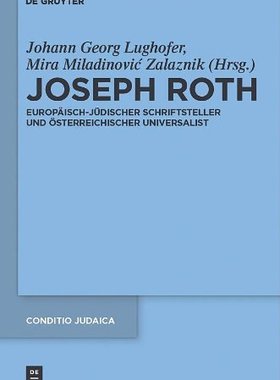 【预售】Joseph Roth: Europaisch-Judischer Schriftstell...