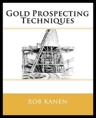 【预售】Gold Prospecting Techniques