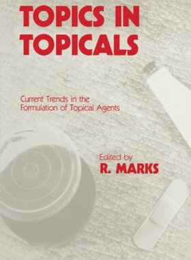【预订】Topics in Topicals: Current Trends i...