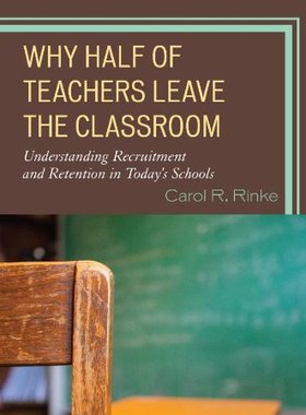 【预售】Why Half of Teachers Leave the Classroom: Unde...