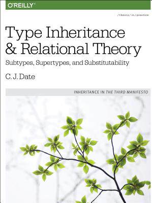【预订】Type Inheritance and Relational Theory