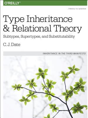 【预订】Type Inheritance and Relational Theory