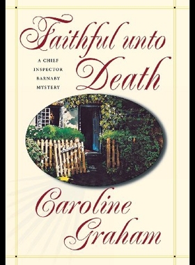 【预售】Faithful Unto Death: A Chief Inspector Barnaby No