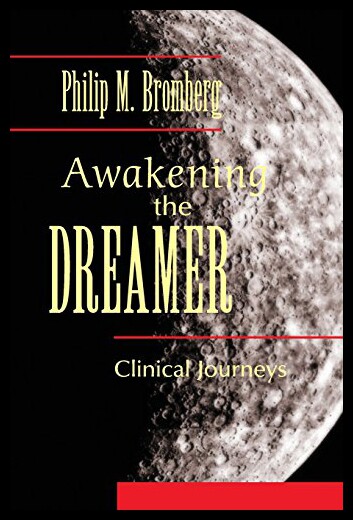 【预售】Awakening the Dreamer: Clinical Journeys