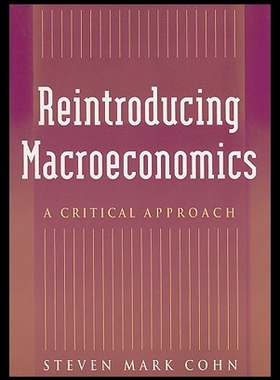【预售】Reintroducing Macroeconomics: A Critical Approach