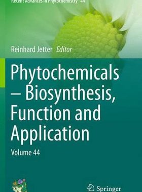 【预订】Phytochemicals Biosynthesis, Functio...