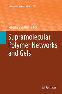 【预订】Supramolecular Polymer Networks and Gels