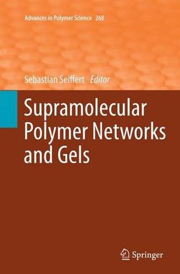 【预订】Supramolecular Polymer Networks and Gels