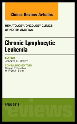【预售】Chronic Lymphocytic Leukemia, an Issue of Hematol
