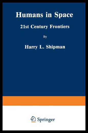 【预售】Humans in Space: 21st Century Frontiers