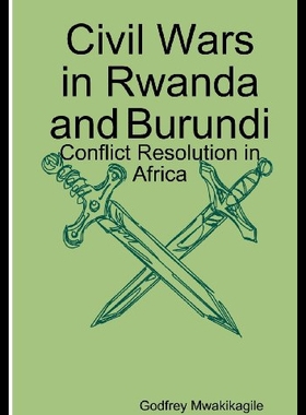 【预售】Civil Wars in Rwanda and Burundi: Conflict Resolu