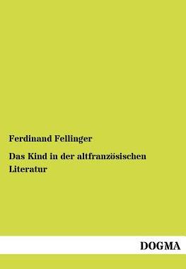 【预售】Das Kind in Der Altfranz Sischen Literatur