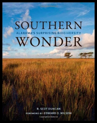 【预售】Southern Wonder: Alabama's Surprising Biodiversit