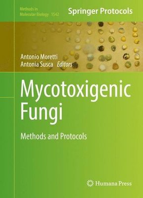 【预订】Mycotoxigenic Fungi