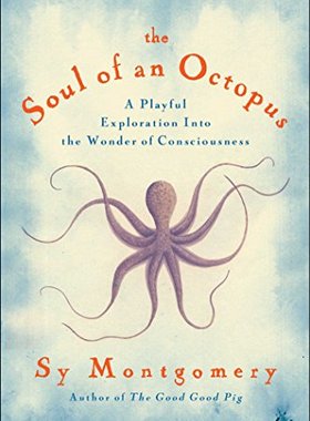 【预售】The Soul of an Octopus: A Surprising Explorati...