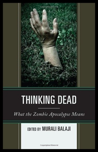 【预售】Thinking Dead: What the Zombie Apocalypse Means