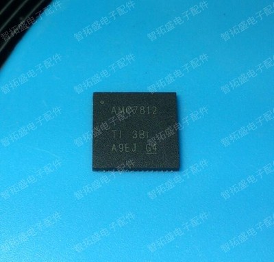 全新正品现货 AMC7812SRGCT AMC7812SRGCR 一个起发 可直拍