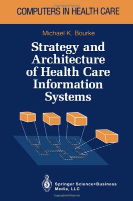 【预售】Strategy and Architecture of Health Care Infor...