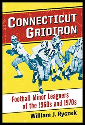 【预售】Connecticut Gridiron: Football Minor Leaguers of