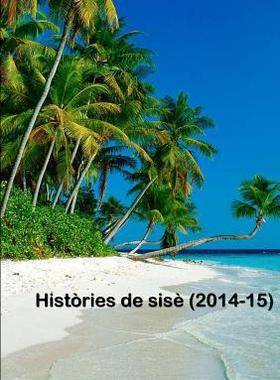 【预售】Histories de Sise (2014-15)