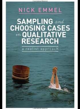 【预售】Sampling and Choosing Cases in Qualitative Resear