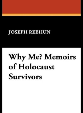 【预售】Why Me? Memoirs of Holocaust Survivors