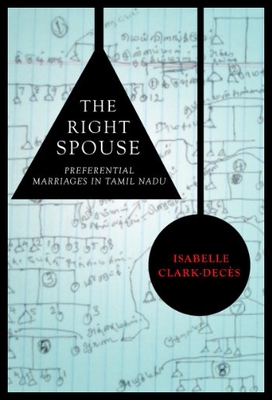 【预售】The Right Spouse: Preferential Marriages in Tamil