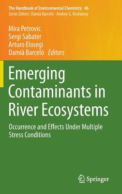 【预订】Emerging Contaminants in River Ecosystems
