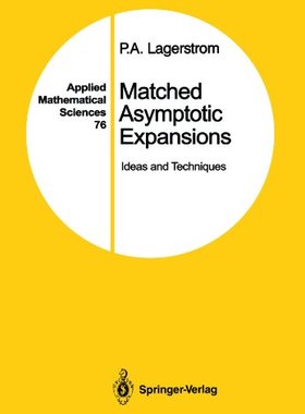【预订】Matched Asymptotic Expansions: Ideas...