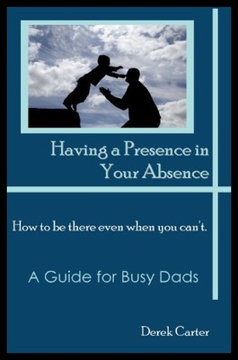 【预售】Having a Presence in Your Absence: How to Be Ther