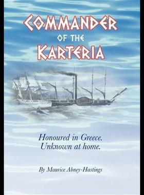 【预售】Commander of the Karteria: Honoured in Greece. Un