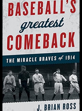 【预售】Baseball's Greatest Comeback: The Miracle Braves