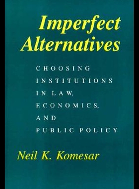 【预售】Imperfect Alternatives: Choosing Institutions i