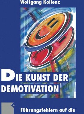 【预售】Die Kunst Der Demotivation: Fuhrungsfehlern Au...