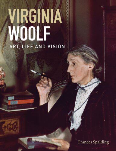 【预订】Virginia Woolf: Art, Life and Vision