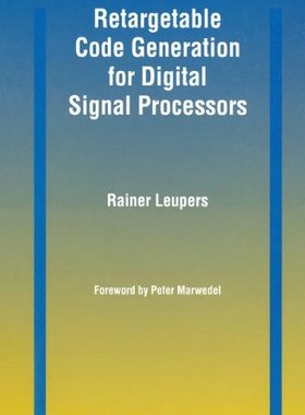 【预订】Retargetable Code Generation for Dig...