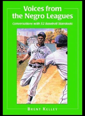 【预售】Voices from the Negro Leagues: Conversations with