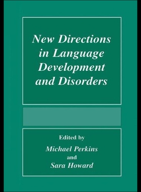 【预售】New Directions in Language Development and Disord