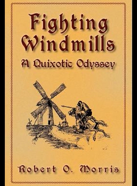 【预售】Fighting Windmills: A Quixotic Odyssey